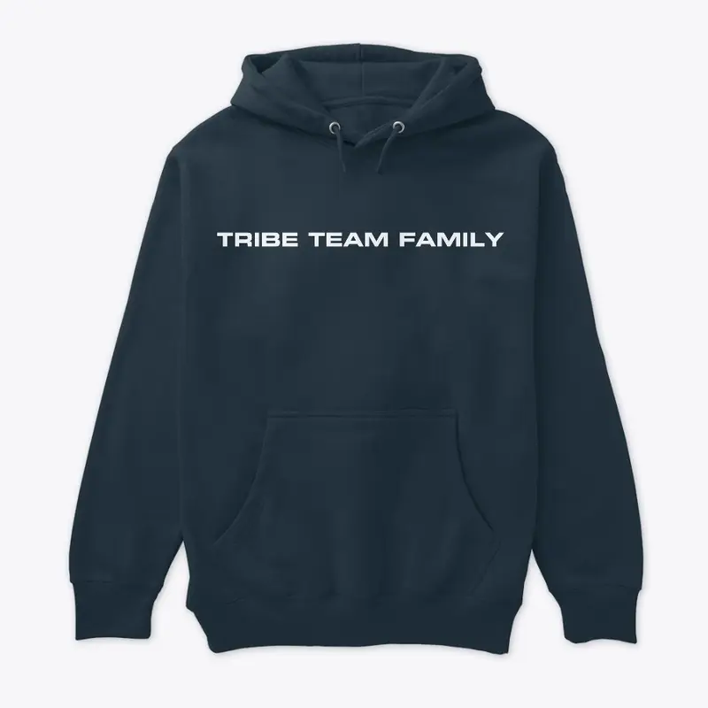 TRIBE TEAM FAMILY